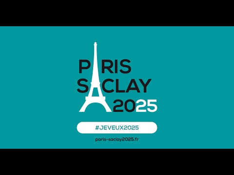 Paris-Saclay : Je veux 2025